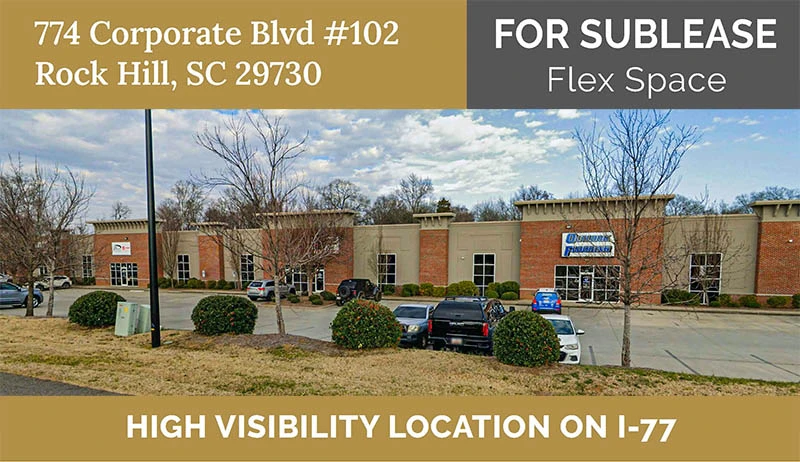 3,622 SF of Flex Space for Sublease in Rock Hill, SC at 774 Corporate Blvd, Suite 102 | High Visibility on I-77